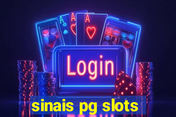 sinais pg slots